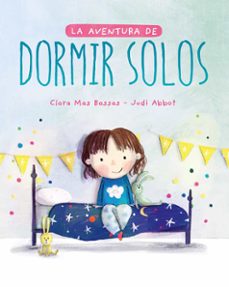 la aventura de dormir solos-clara mas bassas-9788417761493