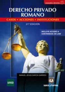 derecho privado romano 21ª edicion-manuel jesus garcia garrido-9788417765293
