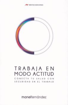 trabaja en modo actitud-manel fernandez jarias-9788417782993