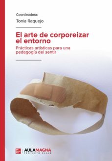 el arte de corporeizar el entorno-9788417979393