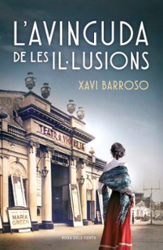 l avinguda de les il·lusions-xavi barroso-9788418033193