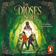 el tejedor de pesadillas (los dioses del norte 2) (audiolibro)-jara santamaria-9788418054693