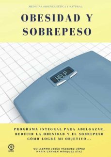obesidad y sobrepeso-guillermo jesus vazquez lopez-maria del carmen marquez diaz-9788418115493