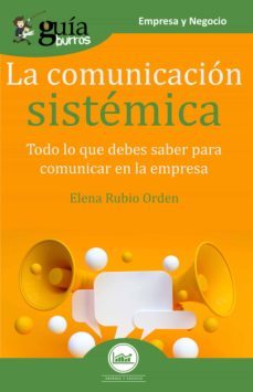 guiaburros la comunicacion sistemica (ebook)-elena rubio orden-9788418121593
