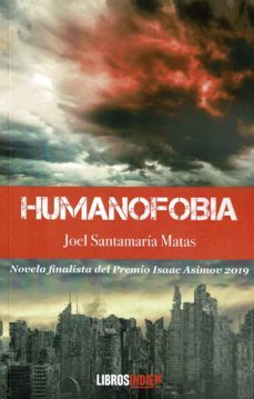 humanofobia-joel santamaria matas-9788418298493