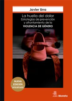la huella del dolor. estrategias de prevencion y afrontamiento de la violencia de genero-9788418381393