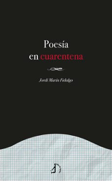 poesia en cuarentena-jordi marin fidalgo-9788418394393