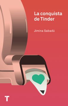 la conquista de tinder-jimina sabadu-9788418428593
