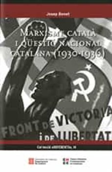 marxisme catala i questio nacional catalana (1930-1936)-9788418601293