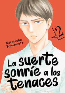 la suerte sonrie a los tenaces 2-kotetsuko yamamoto-9788418739293