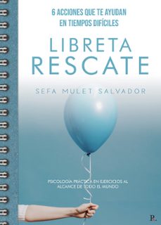 6 acciones que te ayudan en tiempos dificiles. libreta rescate (ebook)-sefa mulet salvador-9788418773693