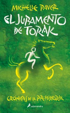 el juramento de torak (cronicas de la prehistoria 5)-michelle paver-9788418797293
