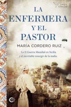 la enfermera y el pastor-maria cordero ruiz-9788418832093