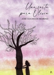 una carta para olivia-jose m. gochicoa moreno-9788418886393