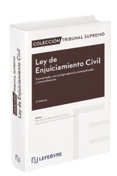 ley de enjuiciamiento civil comentada, con jurisprudencia sistematizada y concordancias-9788418899393