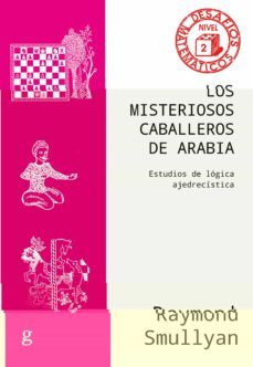 los misteriosos caballeros de arabia-raymond smullyan-9788418914393