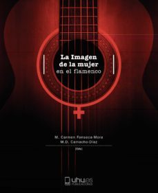la imagen de la mujer en el flamenco-maria del carmen fonseca mora-9788418984693