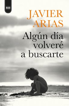 algun dia volvere a buscarte (ebook)-javier arias-9788419029393