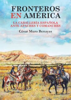 fronteros de america (ebook)-cesar muro benayas-9788419038593
