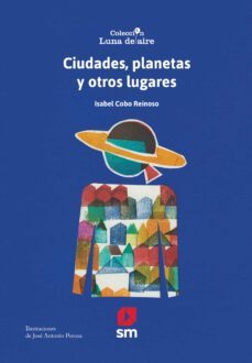 ciudades, planetas y otros lugares-9788419102393