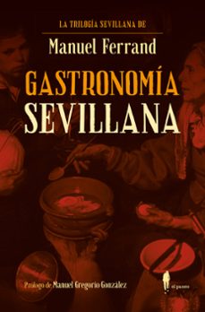 gastronomia sevillana-manuel ferrand bonilla-9788419188793