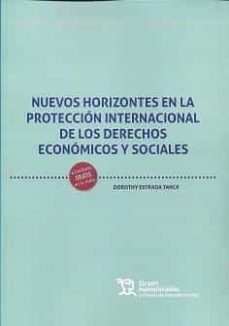 nuevos horizontes en la proteccion internacional de los derechos economicos y sociales-d. estrada-9788419226693