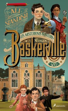 las misteriosas aventuras de la mansion baskerville-ali standish-9788419275493