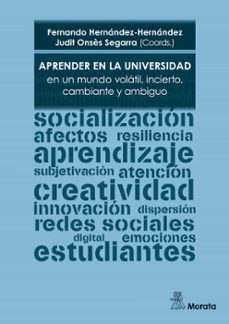 aprender en la universidad en un mundo volatil, incierto, cambiante y ambiguo (ebook)-fernando hernandez hernandez-judit onses segarra-9788419287793