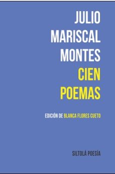 cien poemas-julio mariscal montes-9788419298393