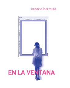 en la ventana-cristina hermida-9788419323293