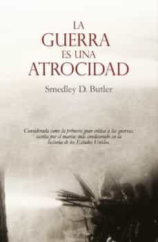 la guerra es una atrocidad-smedley butler-9788419343093