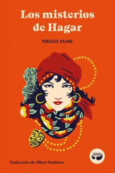 los misterios de hagar (serie hagar stanley 1)-fergus hume-9788419550293
