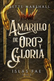 amarillo de oro y gloria (ebook)-lisette marshall-9788419621993