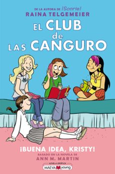 el club de las canguro 1: ¡buena idea, kristy! (ebook)-raina telgemeier-9788419638793