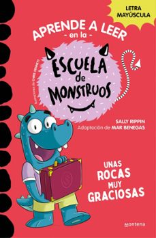 aprender a leer en la escuela de monstruos 16 - unas rocas muy graciosas (ebook)-sally rippin-9788419746009