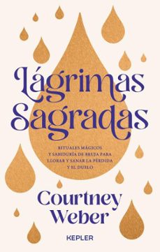 lagrimas sagradas-courtney weber-9788419656193