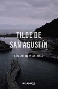 tilde de san agustin-margaret yedra contreras-9788419692993