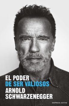 el poder de ser valiosos (ebook)-arnold schwarzenegger-9788419699893