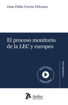 proceso monitorio de la lec y europeo-juan pablo correa delcasso-9788419773593