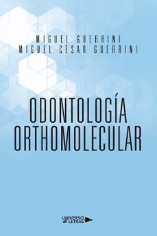 odontologia orthomolecular-miguel guerrini-miguel cesar guerrini-9788419775993
