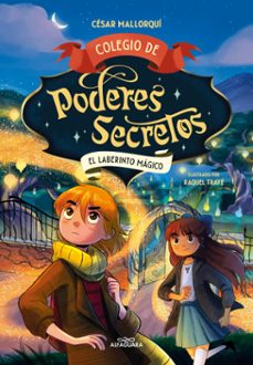 colegio de poderes secretos 5 - el laberinto mágico (ebook)-cesar mallorqui-9788419982193