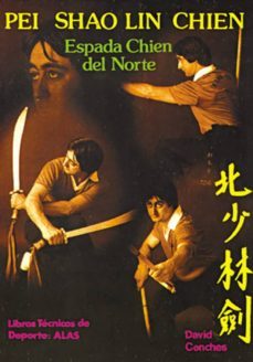 pei shao lin chien. espada chien del norte-9788420302393