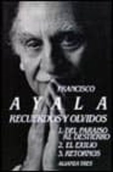 recuerdos y olvidos (2ª ed.)-francisco ayala-9788420632193