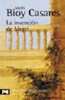 la invencion de morel-adolfo bioy casares-9788420638393