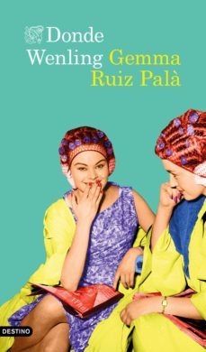 donde wenling (ebook)-gemma ruiz pala-9788423357093