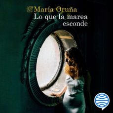lo que la marea esconde (audiolibro)-maria oruña-9788423360093