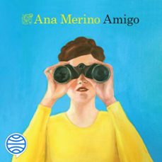 amigo (audiolibro)-ana merino-9788423361793