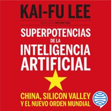 superpotencias de la inteligencia artificial (audiolibro)-kai fu lee-9788423431793