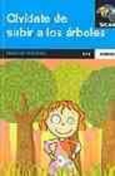 olvidate de subir los arboles-nacho faerna-9788423669493