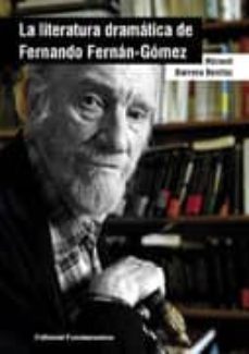 la literatura dramatica de fernando fernan-gomez-manuel barrera benitez-9788424511593